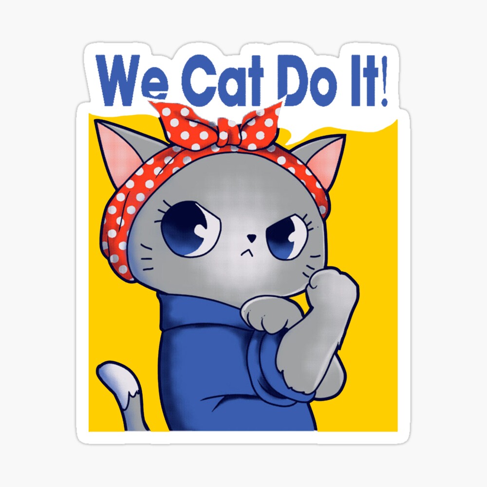 We Cat Do It Rosie the Riveter