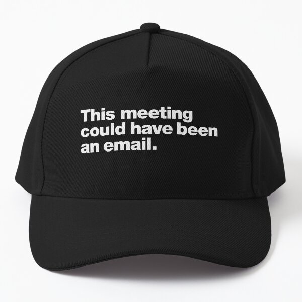 Item preview, This meeting could have been an email. designed and sold by chestify.