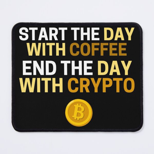 Item preview, Start With Coffee End With Crypto designed and sold by Vivoh12.