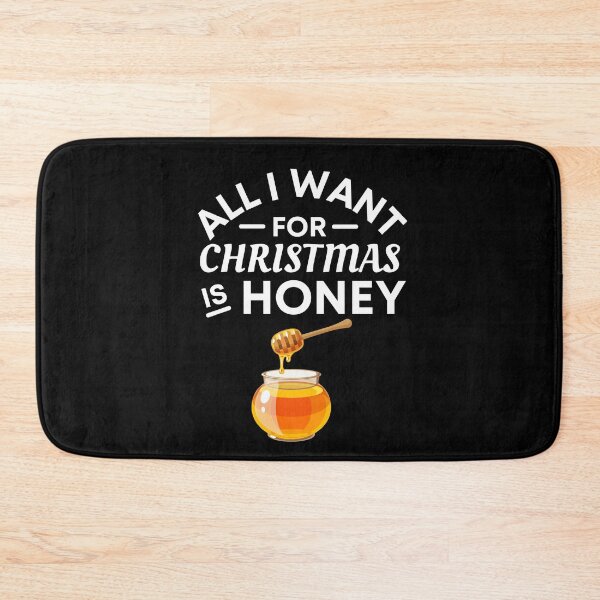 Item preview, All I Want for Christmas Is Honey- Funny honey Puns - Christmas Gift for honey Lovers designed and sold by CaitU.
