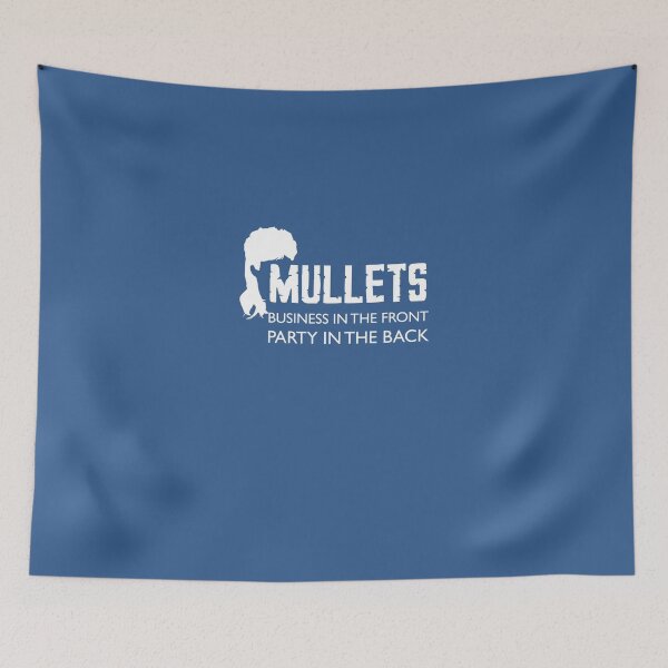 Item preview, Mullets Business In The Front Party In The Back designed and sold by AlwaysAwesome.