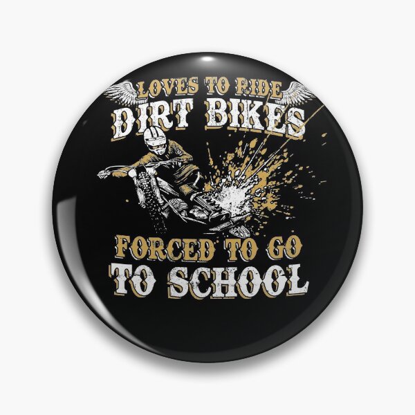 Item preview, Loves To Ride Dirt Bikes Forced To Go To School Dirt Biker's designed and sold by Nerd Shizzle.
