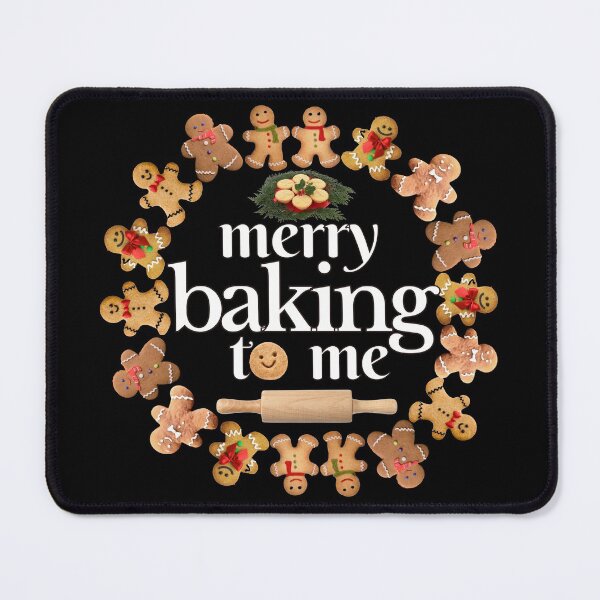 Item preview, Merry baking to me | christmas baker funny qiote designed and sold by TheSeasonalYard.