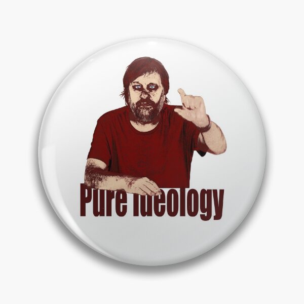 Item preview, Slavoj Zizek Pure Ideology designed and sold by Lowgik.