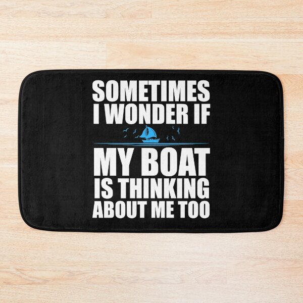 Aperçu de l'œuvre Boat Owners Funny Boating Is My Boat Thinking About Me Too  créée et vendue par TeddyTees21.