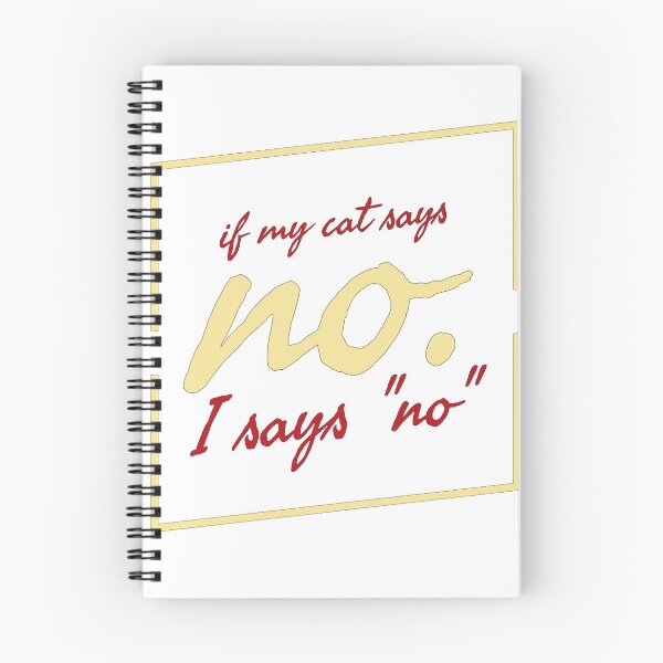 Item preview, Si mi gato dice que no, yo digo que no designed and sold by Unique1001.