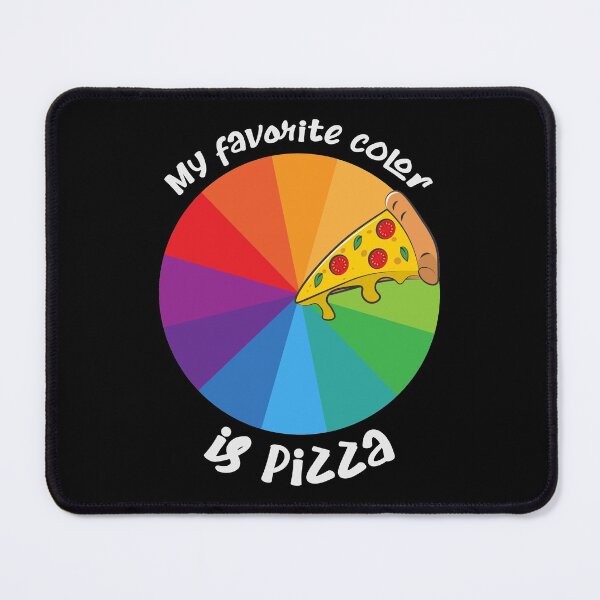 Item preview, My favorite color is pizza! designed and sold by Gaalaxyz.