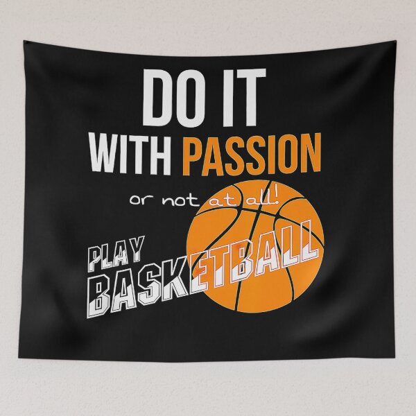 Item preview, Do it with passion or not at all  Basketball  designed and sold by Basketball9zj0.