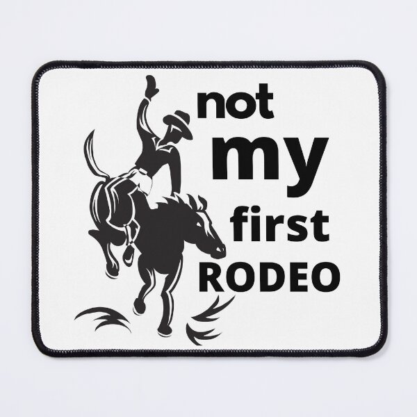 Item preview, not my first rodeo  designed and sold by Mad-Boy.