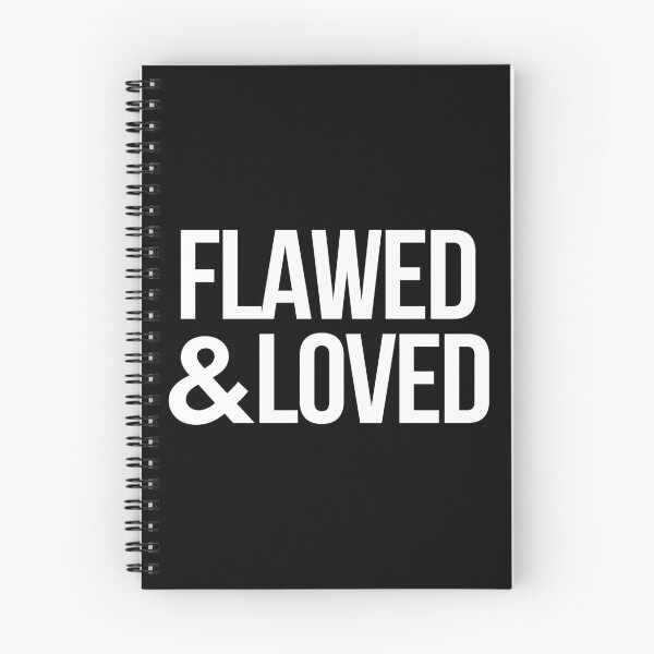 Item preview, Flawed & Loved designed and sold by alloutshirts.