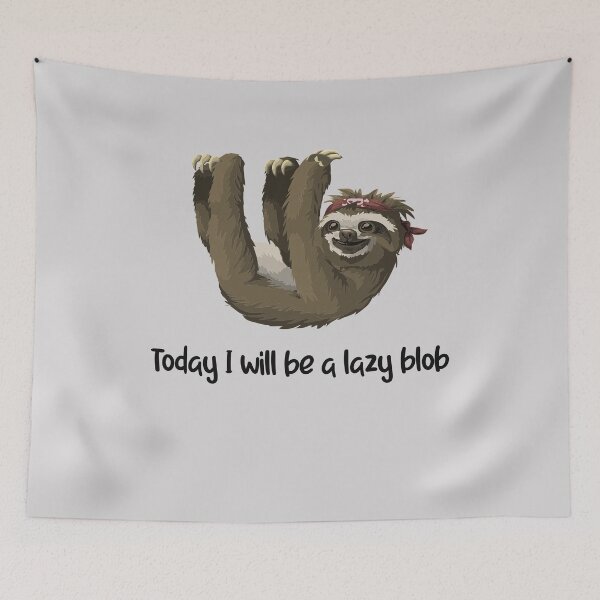 Item preview, Today I will be a lazy blobToday I will be a lazy blob funny sloth  designed and sold by unique things.
