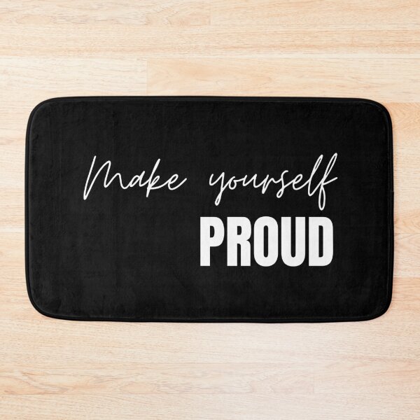 Item preview, Make yourself proud designed and sold by FashionN5.