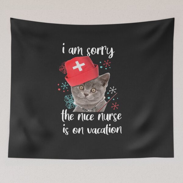 Item preview, i'm sorry the nice nurse is on vacaton  designed and sold by goodprints shop.