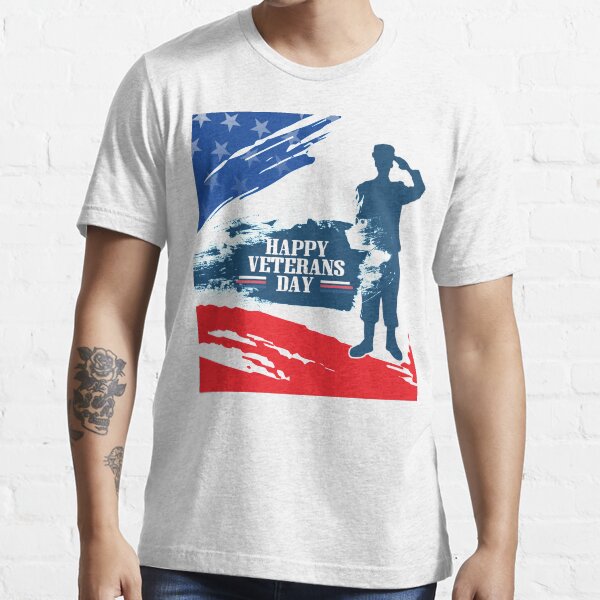 Happy Veterans Day Essential T-Shirt