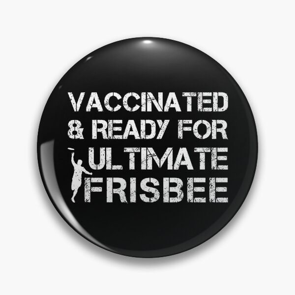 Item preview, Vaccinated And Ready For Ultimate Frisbee - Flying Disc Player designed and sold by T-shirt For You.