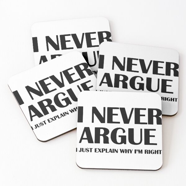 Item preview, I never argue i just explain why i am right funny saying Gift Premium Apparel Funny Holiday Xmas designed and sold by DesignByHeartUK.