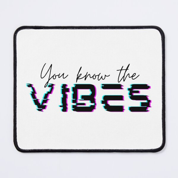 Item preview, You Know The Vibes | Vibez designed and sold by itsokaybyme.