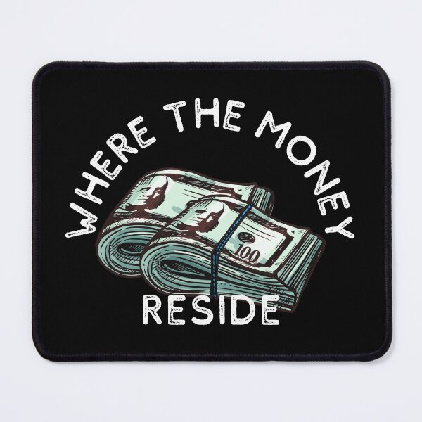 Item preview, Where The Money Reside | Cash | Free | Coins designed and sold by itsokaybyme.