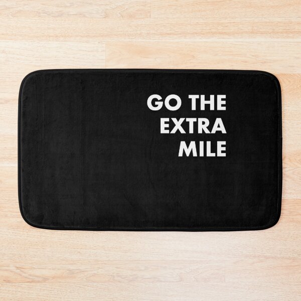 Item preview, Go The Extra Mile designed and sold by Lovecracy.