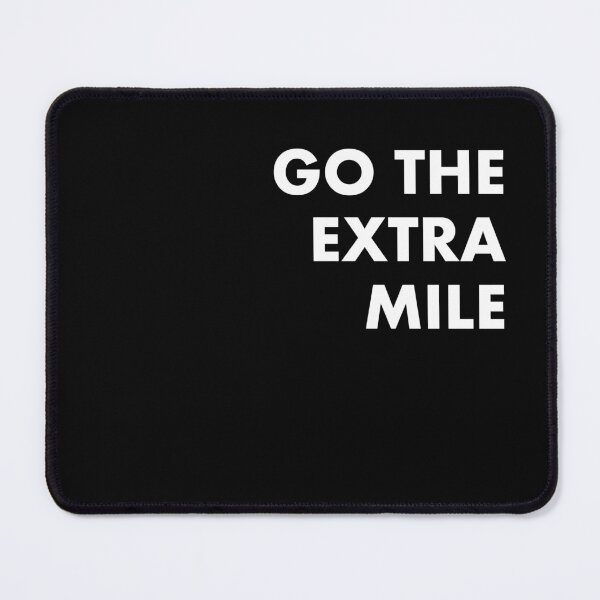 Item preview, Go The Extra Mile designed and sold by Lovecracy.