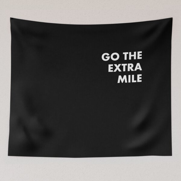 Item preview, Go The Extra Mile designed and sold by Lovecracy.
