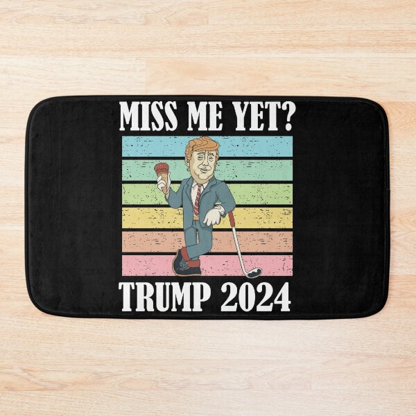 Item preview, Miss Me Yet Trump 2024 Take America Back designed and sold by Club7Studios.