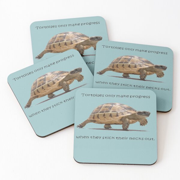 Item preview, Tortoises Only Make Progress When They Stick Their Necks Out designed and sold by taiche.