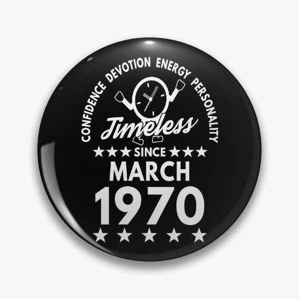 Item preview, March Birthday Timeless Person - 1970 - White Text designed and sold by MoonsmileProd.