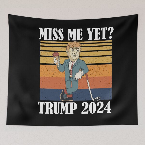 Item preview, Miss Me Yet Trump 2024 Take America Back designed and sold by Club7Studios.