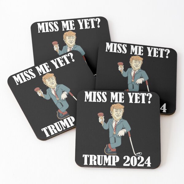 Item preview, Miss Me Yet Trump 2024 Take America Back designed and sold by Club7Studios.
