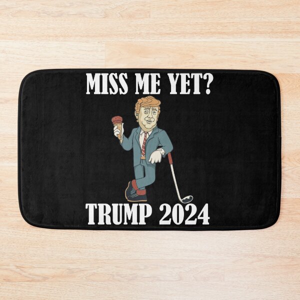 Item preview, Miss Me Yet Trump 2024 Take America Back designed and sold by Club7Studios.