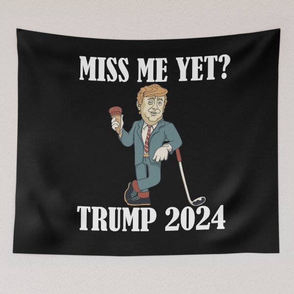 Item preview, Miss Me Yet Trump 2024 Take America Back designed and sold by Club7Studios.