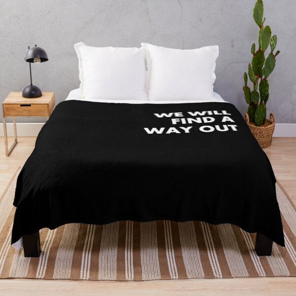 Item preview, We Will Find A Way Out designed and sold by Lovecracy.