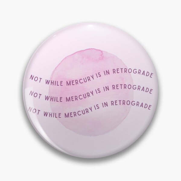 Item preview, Mercury Retrograde Quote designed and sold by mooneko.