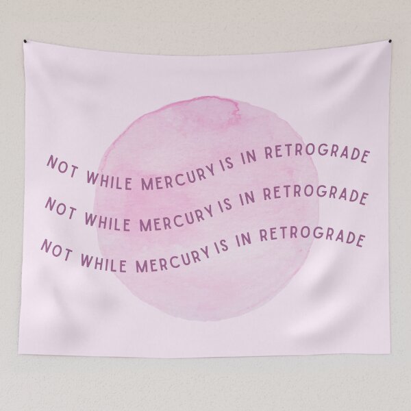 Item preview, Mercury Retrograde Quote designed and sold by mooneko.