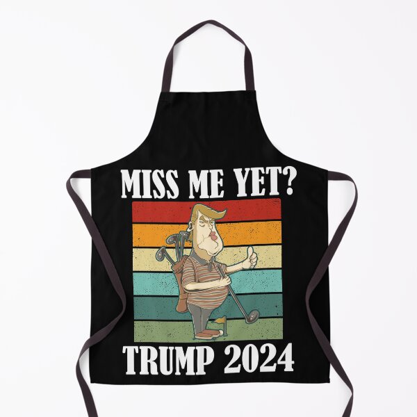 Item preview, Miss Me Yet Trump 2024 Take America Back designed and sold by Club7Studios.