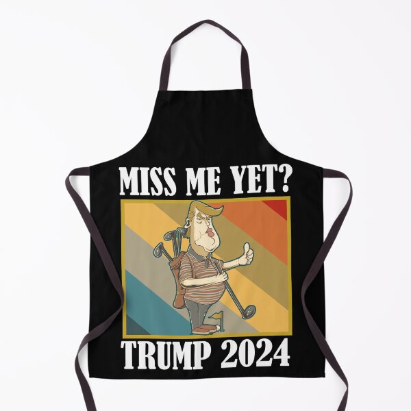 Item preview, Miss Me Yet Trump 2024 Take America Back designed and sold by Club7Studios.