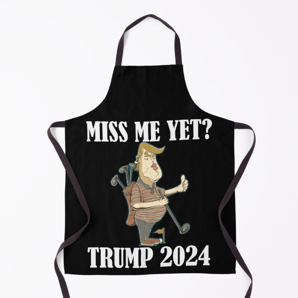 Item preview, Miss Me Yet Trump 2024 Take America Back designed and sold by Club7Studios.