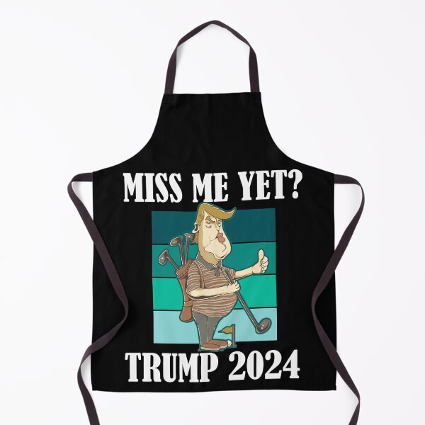 Item preview, Miss Me Yet Trump 2024 Take America Back designed and sold by Club7Studios.