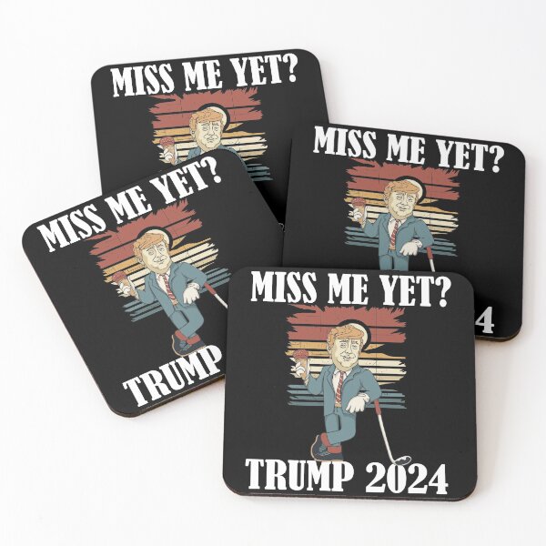 Item preview, Miss Me Yet Trump 2024 Take America Back designed and sold by Club7Studios.