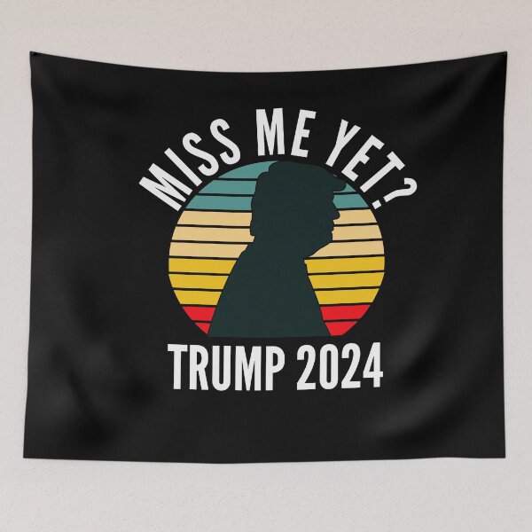 Item preview, Miss Me Yet Trump 2024 Take America Back designed and sold by Club7Studios.