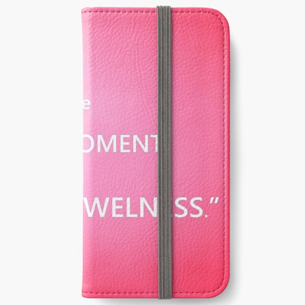 The ability to be in the present moment is a major component of mental wellness. Abraham Maslow iPhone Wallet