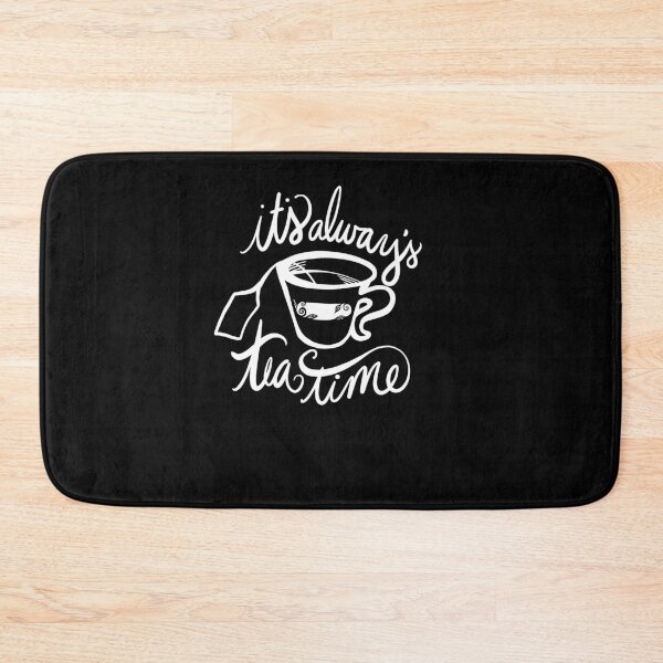 Item preview, It's always tea time designed and sold by FrictionMaxxing.