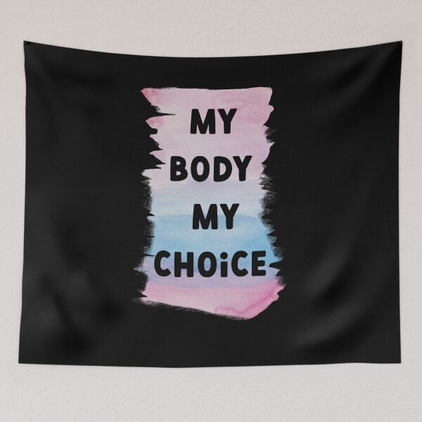 Aperçu de l'œuvre My Body My Choice créée et vendue par FrictionMaxxing.