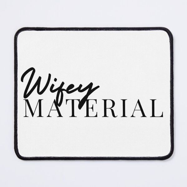 Item preview, Wifey Material | Husband | Hubby | Girlfriend | Wife | Boyfriend designed and sold by itsokaybyme.