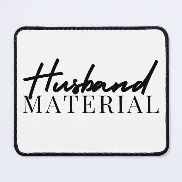 Item preview, Husband Material | Boyfriend | Hubby | Wife | Wifey | Girlfriend designed and sold by itsokaybyme.