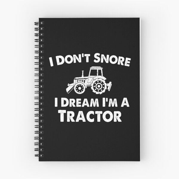 Item preview, I Don't Snore I Dream I'm A Tractor- funny farmer designed and sold by ANAS    HO.