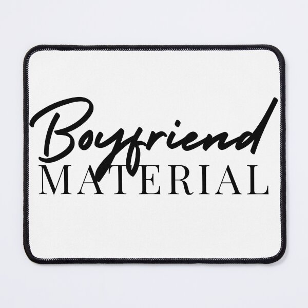 Item preview, Boyfriend Material | Husband | Hubby | Wife | Wifey | Girlfriend designed and sold by itsokaybyme.