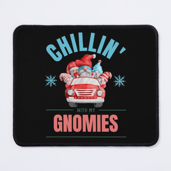 Item preview, Chillin with my GNOMIES! Funny cute Christmas design. designed and sold by HROC.