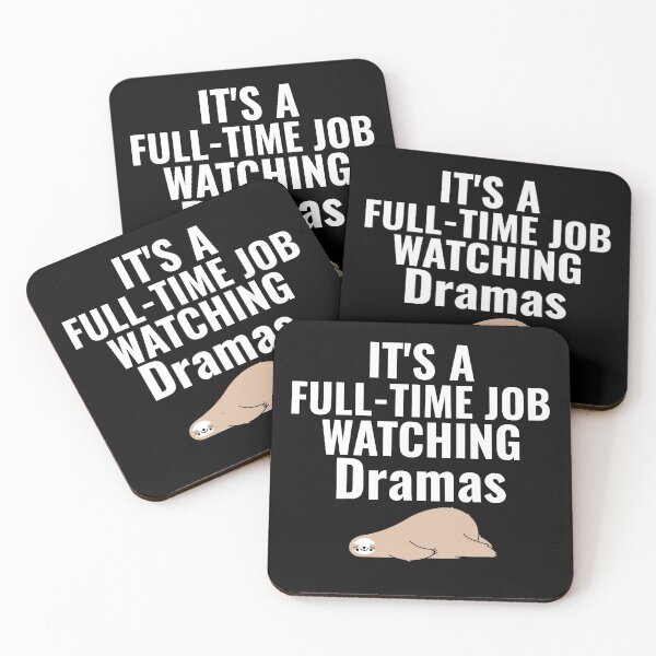 Item preview, It's A Full-Time Job Watching Dramas designed and sold by Edenjodie.